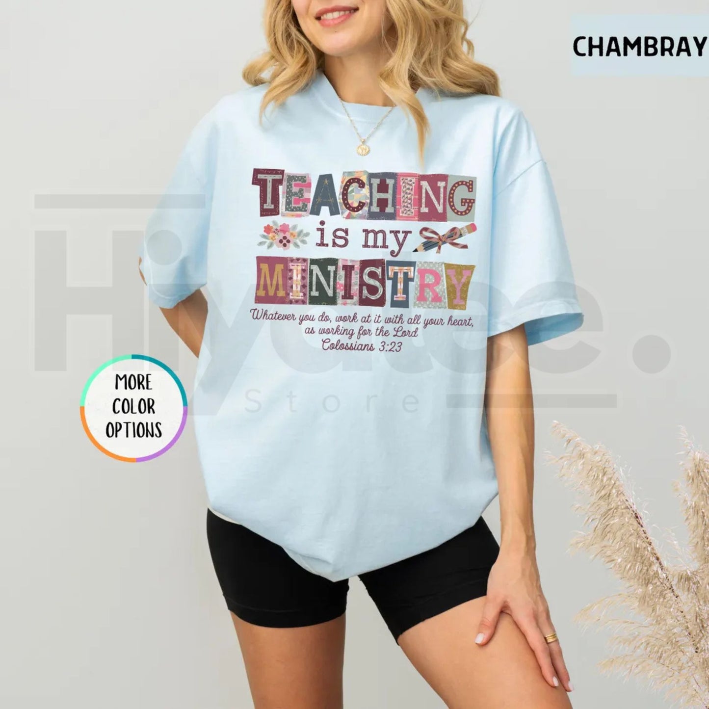 Comfort Colors® Teaching Is My Ministry Shirt – Christian Teacher Faith Gift Tee