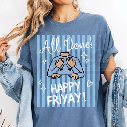 Comfort Color ASL Happy Friyay Shirt SPED Teacher Sign Language Tee