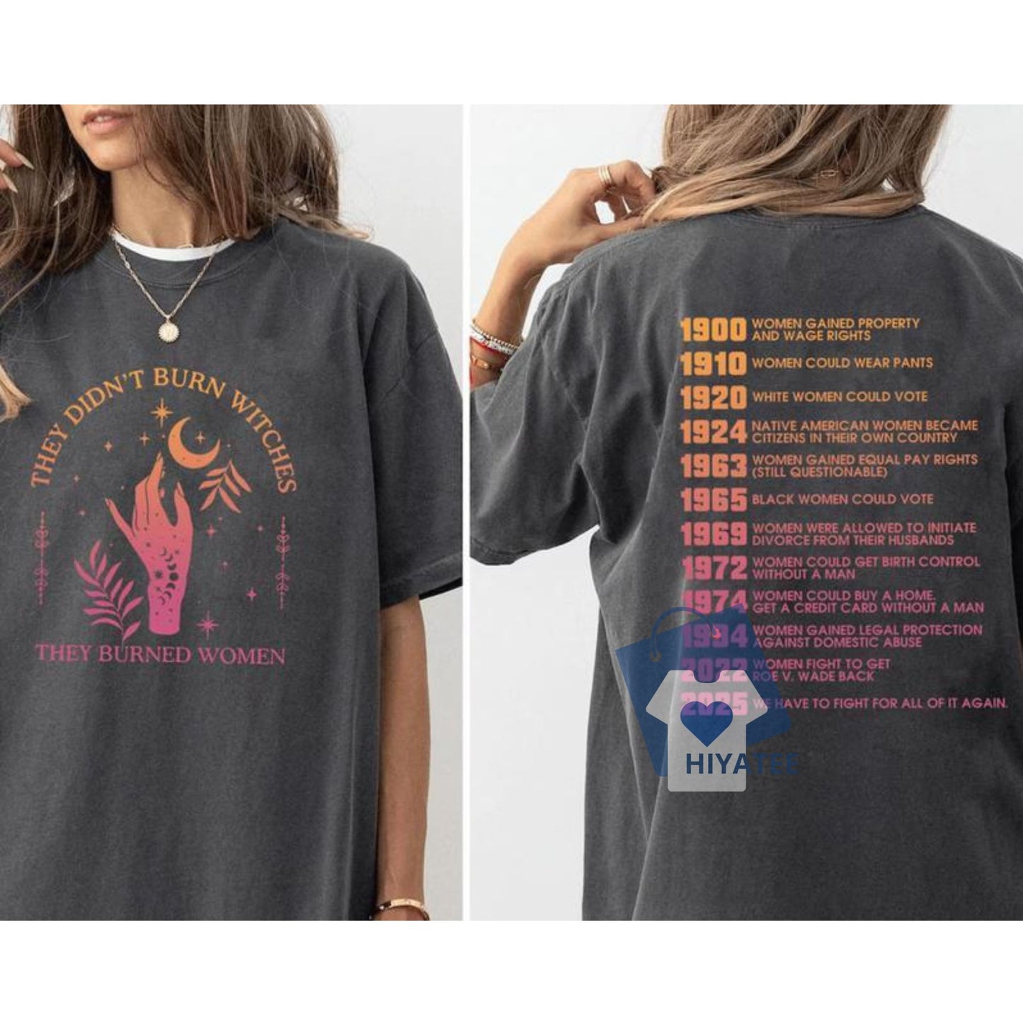 They Didn't Burn Witches Feminist T-Shirt – 2-Sided Statement Shirt, Full Color Print, Comfortable Unisex Fit