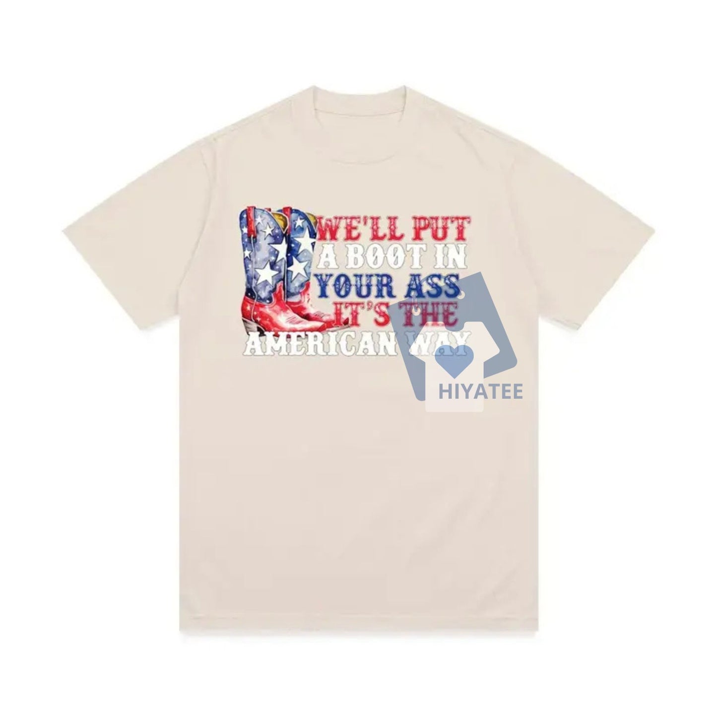 We Will Put The Boot 4th of July Tee – Toby-Inspired Patriotic Shirt
