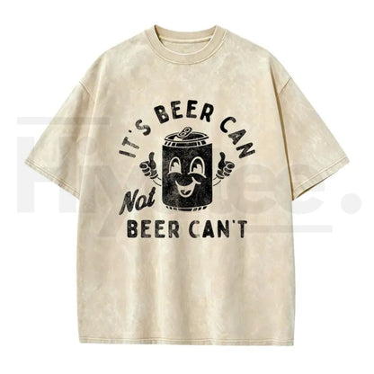 "Beer Can Not Beer Can't" Funny Pun T-Shirt – 180g Optimistic Graphic Tee