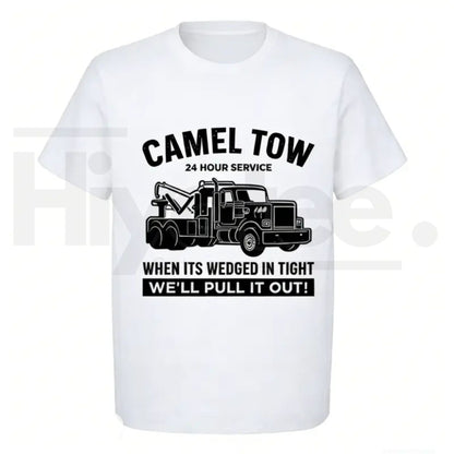 Camel Tow 24 Hour Service Funny T-Shirt – Adult Humor Graphic Tee