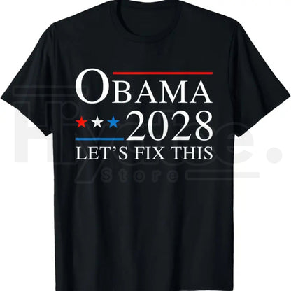 Obama 2028 3rd Term Let's Fix This T-Shirt – Political Graphic Tee