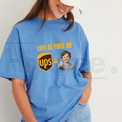 Life Is Full Of UPS & Thumbs Up Kid Meme T-Shirt – Funny Pun Graphic Tee