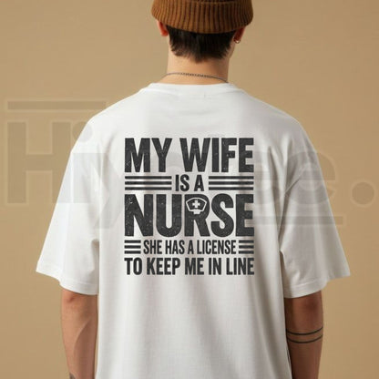 My Wife Is a Nurse T-Shirt – Funny Husband Tee