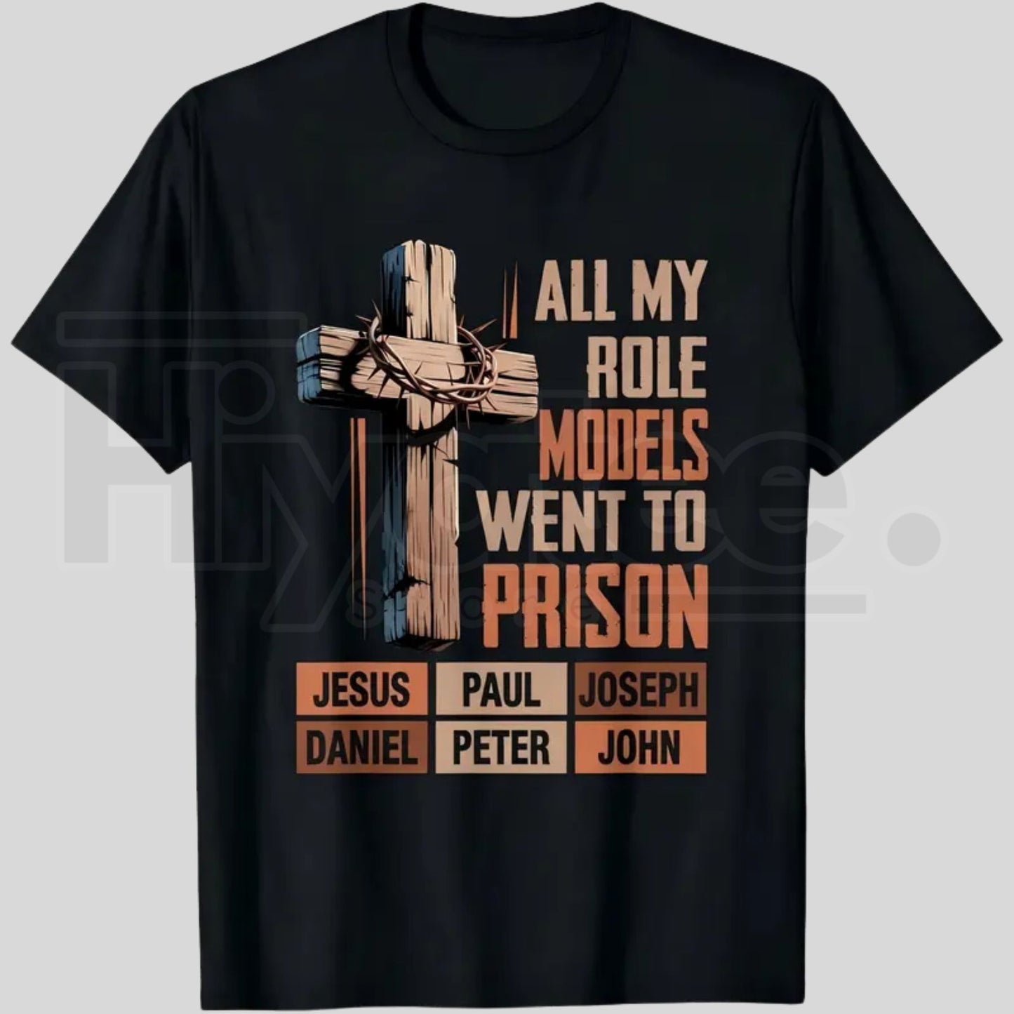 All My Role Models Went To Prison Bible Characters Cross Graphic T-Shirt