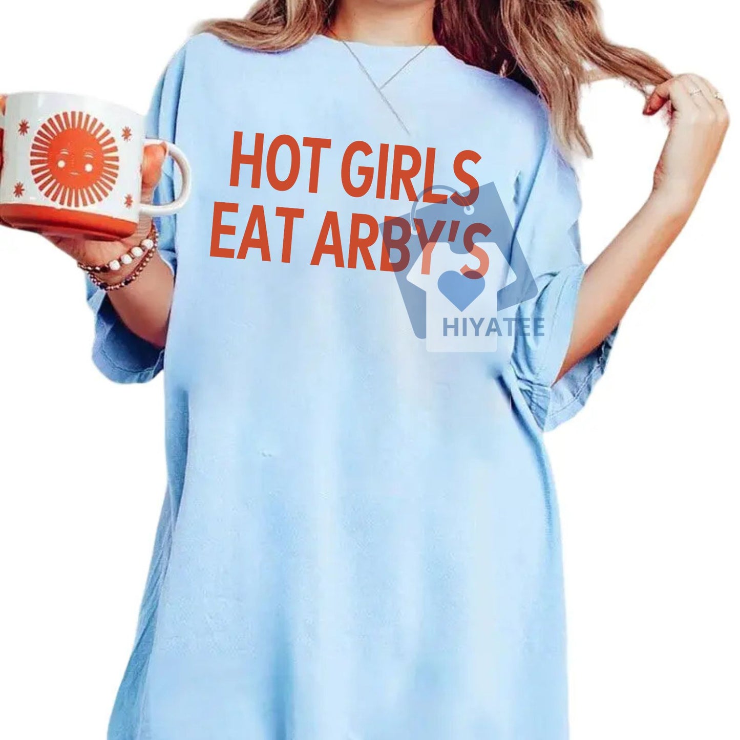 Hot Girls Eat Arby’s T-Shirt – Funny Meme Tee for Women, Cool Fast Food Lover Graphic Shirt, Trendy Internet Humor Gift