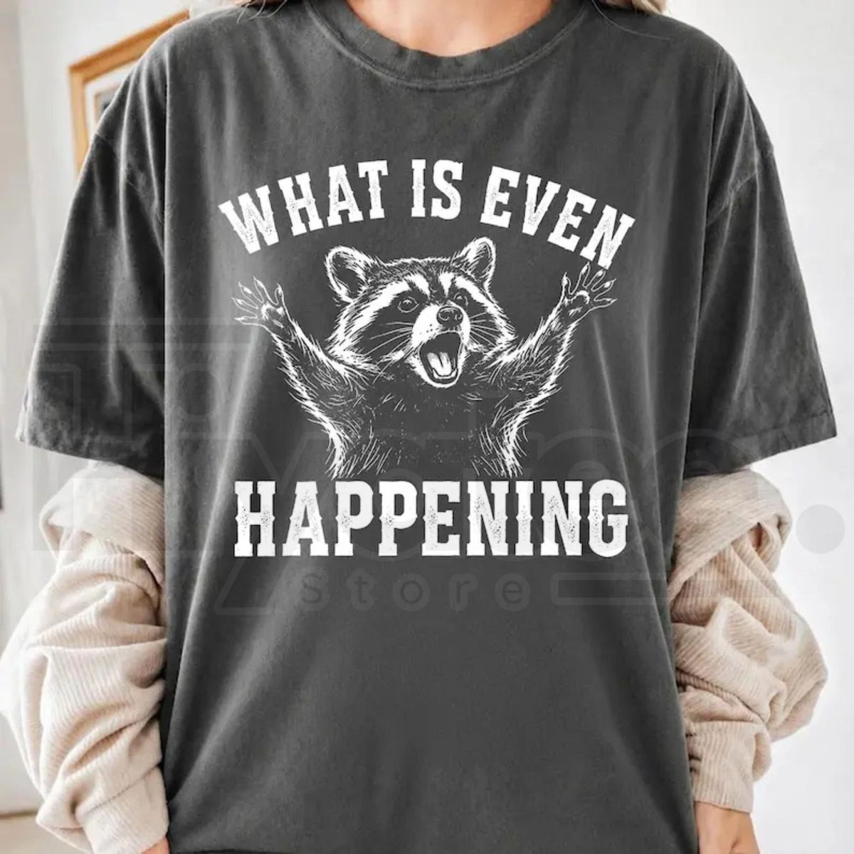 Comfort Colors What Is Even Happening Raccoon Meme T-Shirt