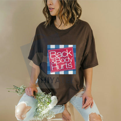 Relaxed Fit "Back And Body Hurts" T-Shirt – Funny Graphic Tee for Men Summer Spring