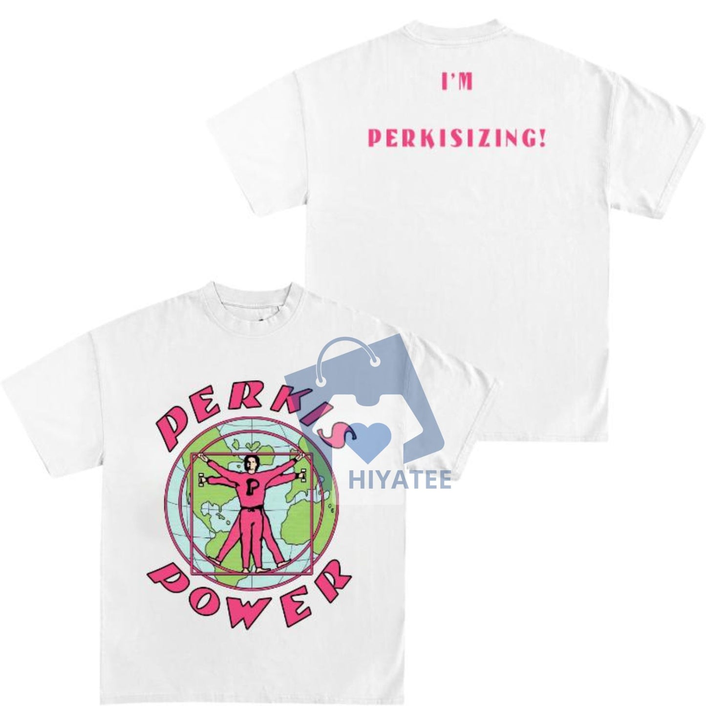 Perkis Power T-Shirt – “I'm Perkisizing!” Heavyweights Movie Tee