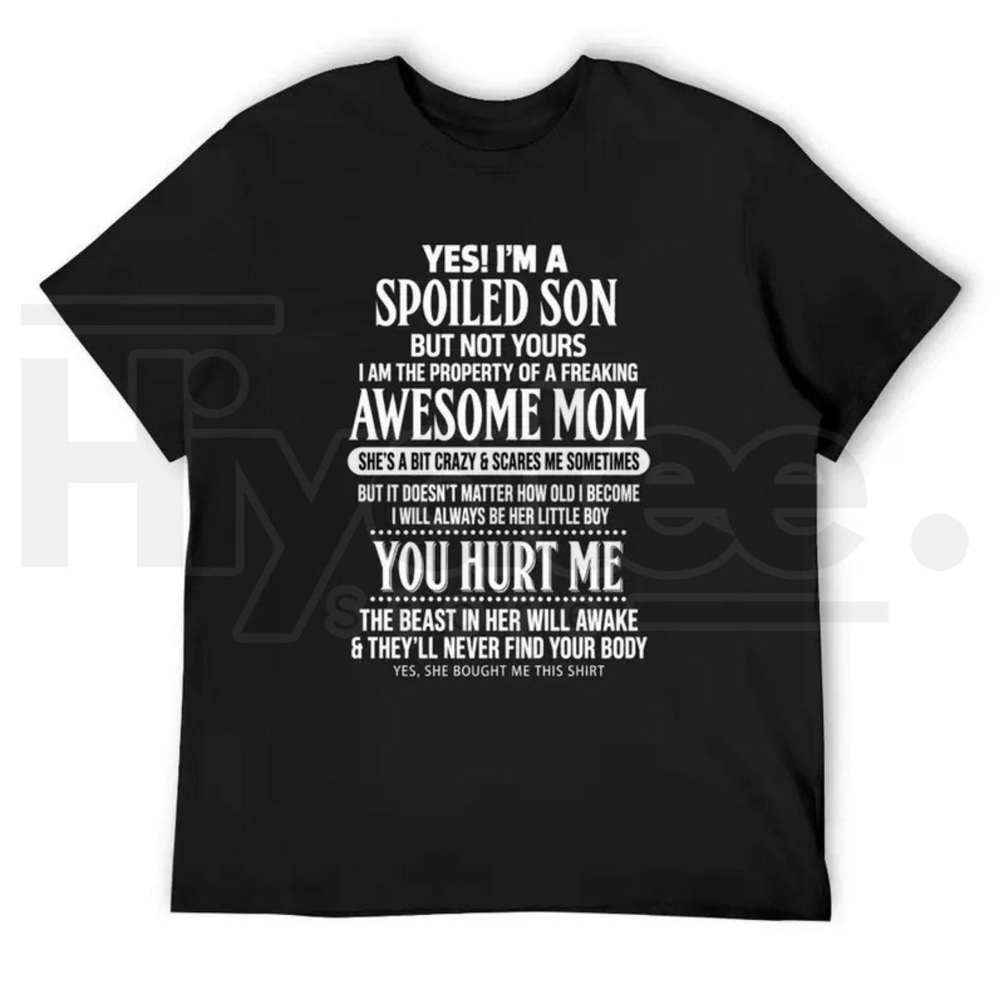 Spoiled Son Graphic Tee – Awesome Mom Funny Quote T-Shirt