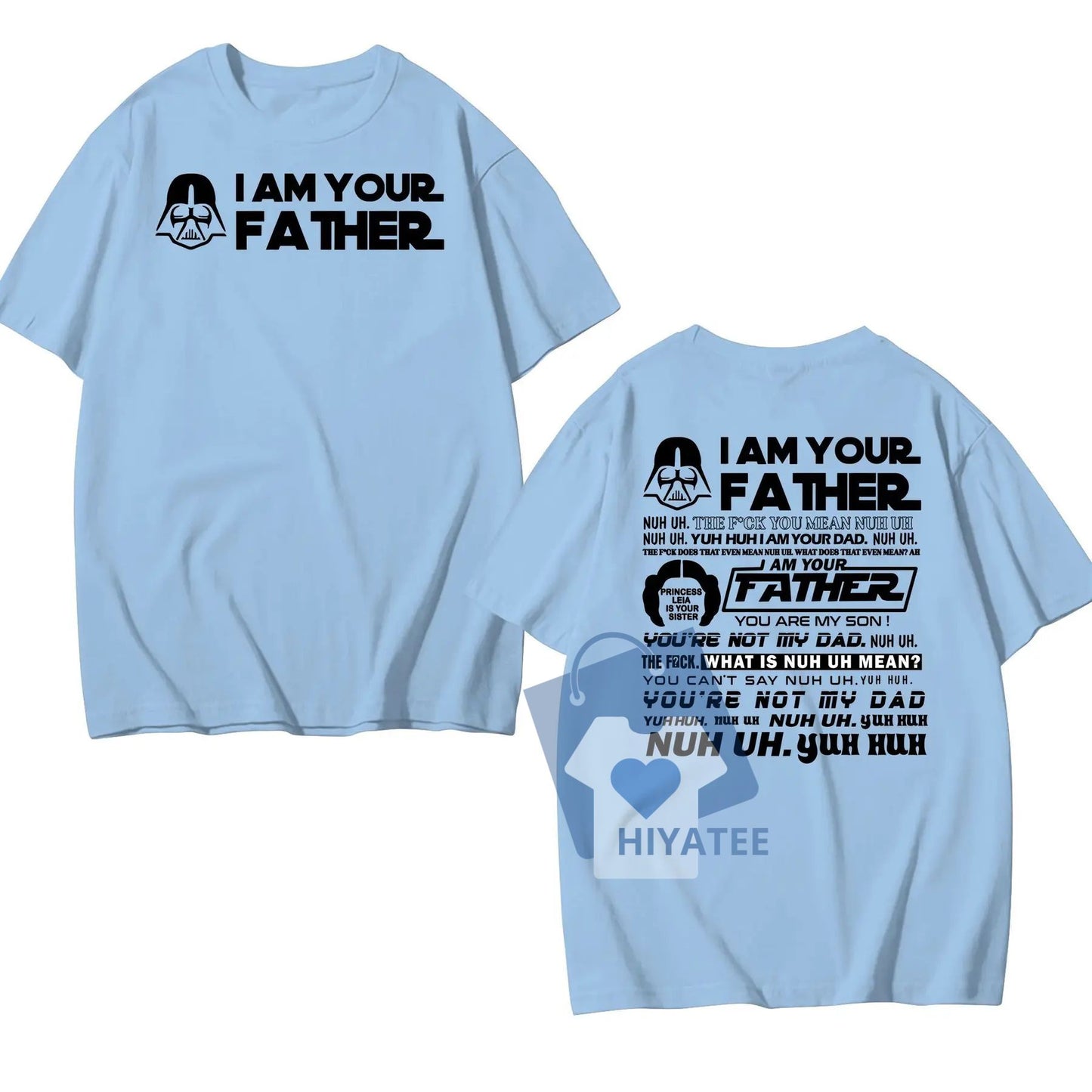 I Am Their Father – Custom 2-Sided Father's Day T-Shirt