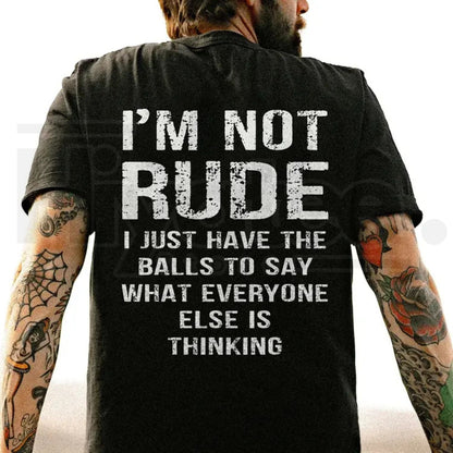"I'm Not Rude" Funny Sarcasm T-Shirt – Premium Cotton Basic Crewneck