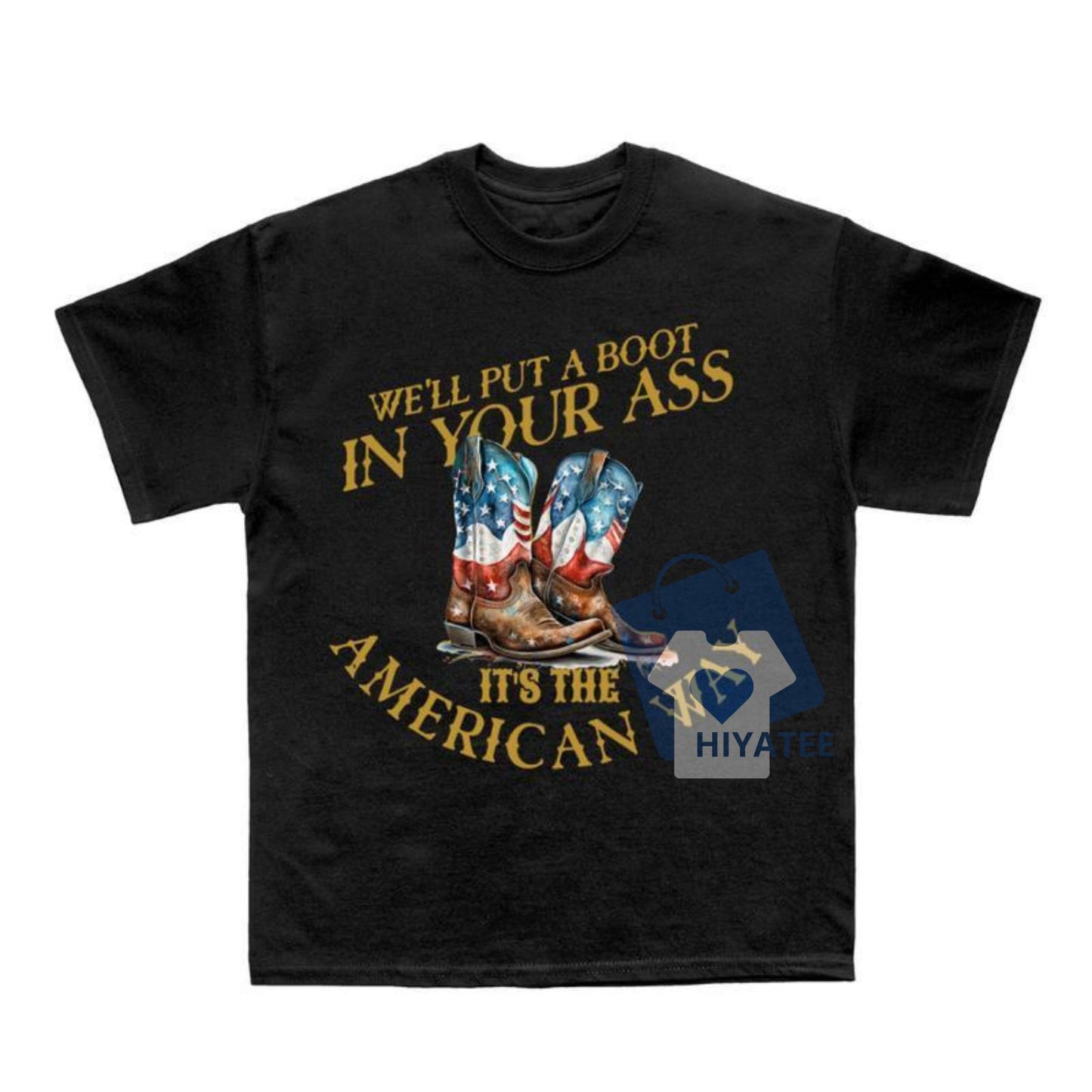Toby Keith Inspired “Boot in Your Ass” Shirt – USA Freedom Tee for July 4th