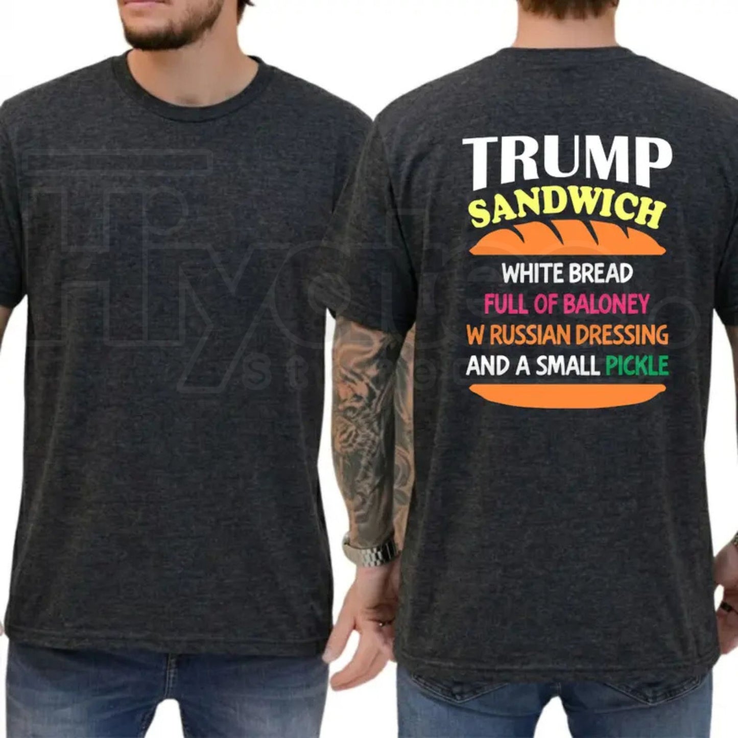 Trump Sandwich T-Shirt – Funny Political Graphic Tee, Sarcastic Liberal & Democrat Statement Shirt