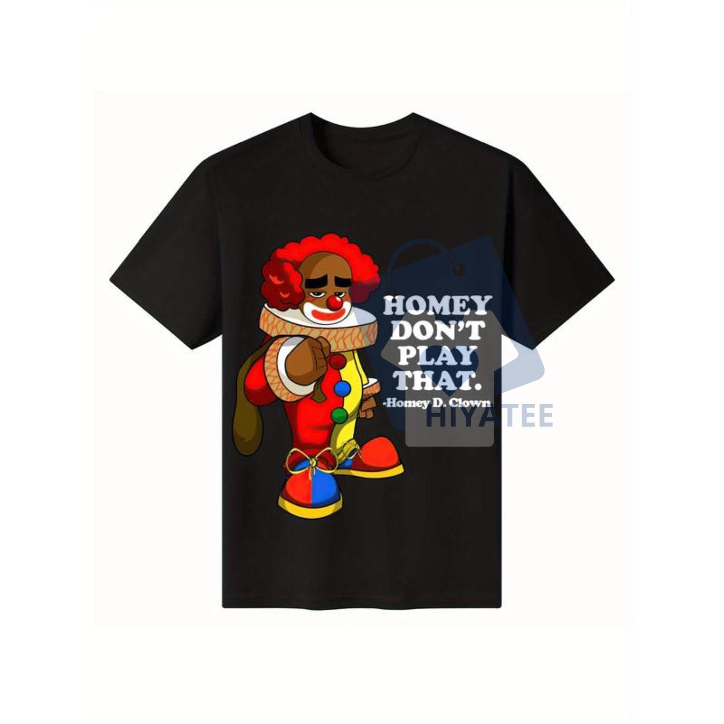 "Payeah Homey, Don't Play with That Joker" T-Shirt – Funny Friday Movie Quote Tee