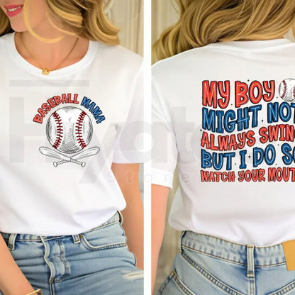 "My Boy Might Not Always Swing" Baseball Mama Shirt – Funny Baseball Mom Gift