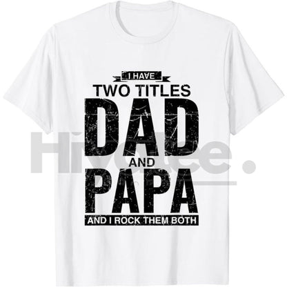 Cool Dad and Papa Double Title Classic T-Shirt – 100% Cotton Father's Day Gift
