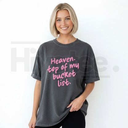 Comfort Colors® Heaven Top of My Bucket List Shirt – Trendy Religious Women's T-Shirt