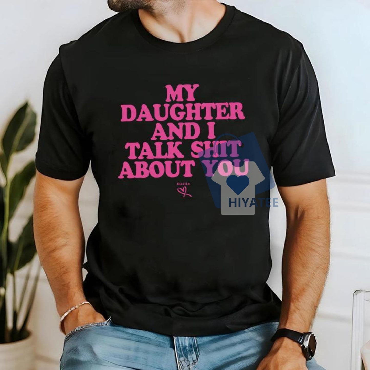 My Daughter and I Talk Sh*t About You Shirt – Funny Mom Tee