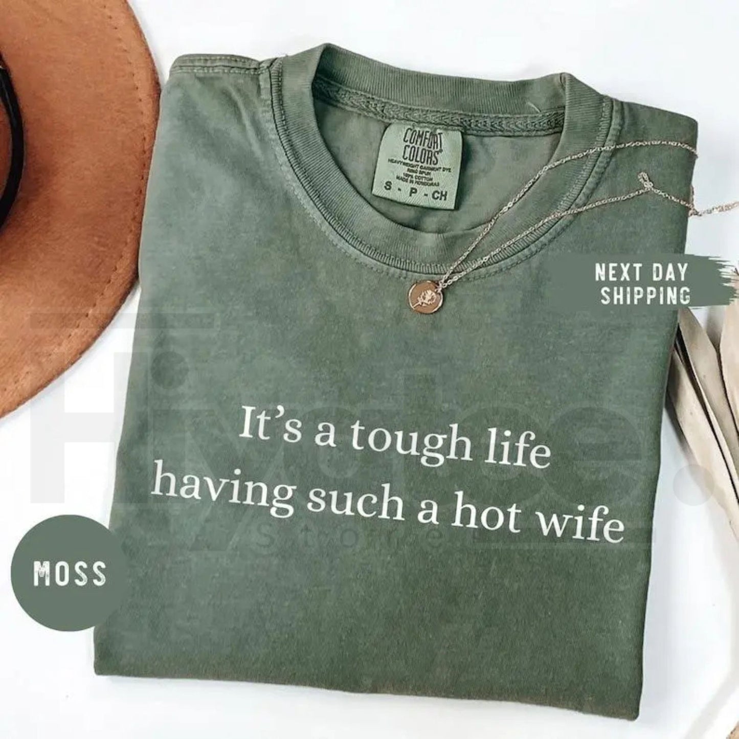 Comfort Colors Tough Life Hot Wife T-Shirt