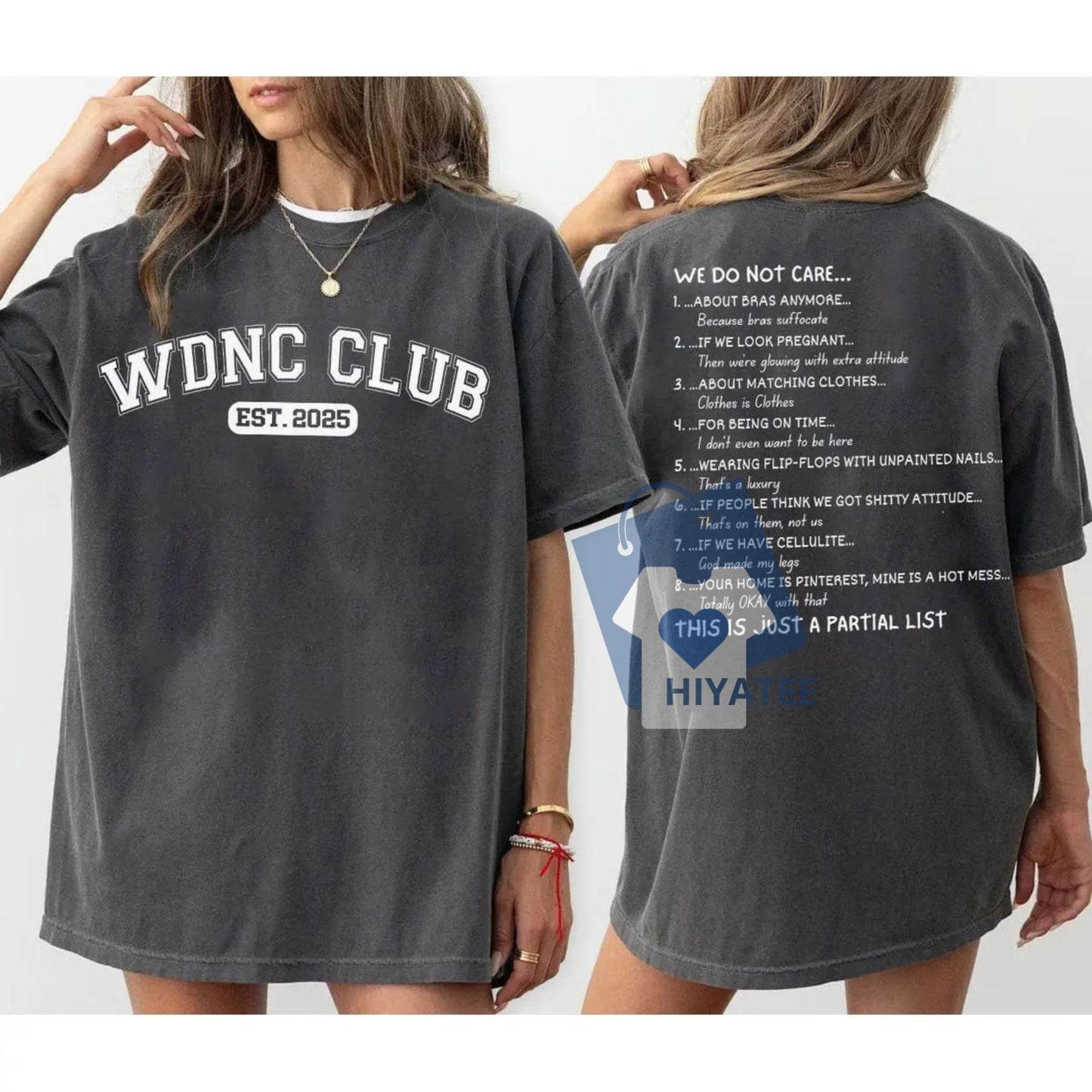 We Do Not Care Club T-Shirt – WDNC Aging Humor Tee with Motivational Vibes