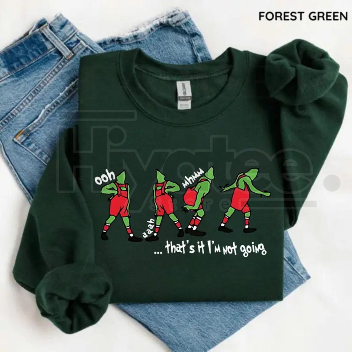 That's It I'm Not Going Sweatshirt: Whimsical Ooh Ah Sweatshirt, Festive Unisex Xmas Movie Sweater, Holiday Grinch Quote