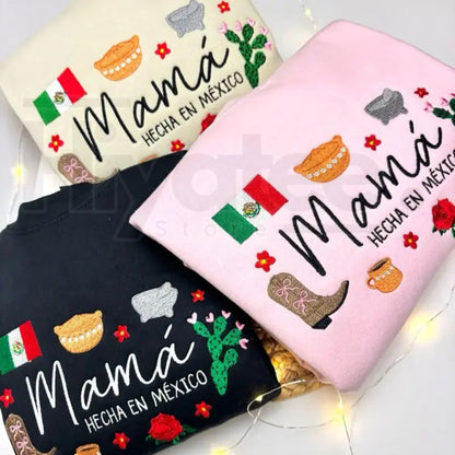 "Mamá Hecha en México" Embroidered Sweatshirt – Premium Mother’s Day Heritage Crewneck