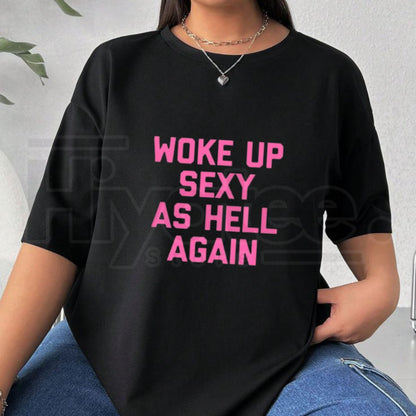 "Woke Up As Hell" – Funny Sarcastic Morning Mood Graphic Top