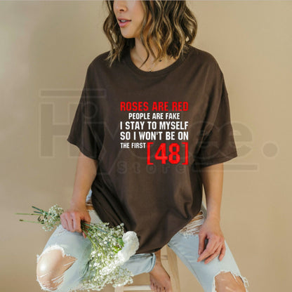 "Stay To Myself" – Red Roses Fake People Vintage Graphic Top