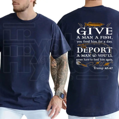 "Give A Man A Fish" – Funny Sarcastic Republican Political Top