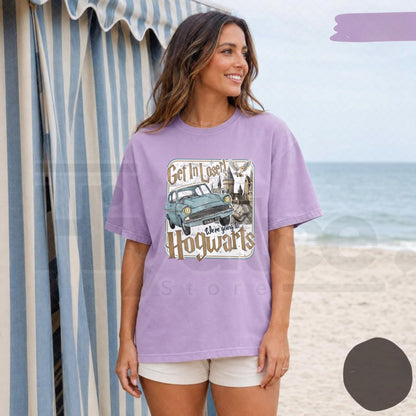 Comfort Colors Get In Loser We're Going to Wizard School T-Shirt