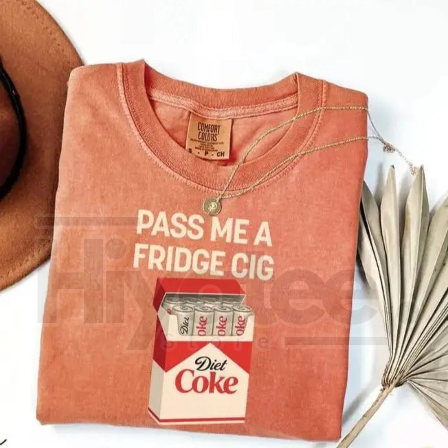 Comfort Colors® Pass Me A Fridge Cig Shirt – Funny Diet Coke Lover & Caffeine Addict Tee