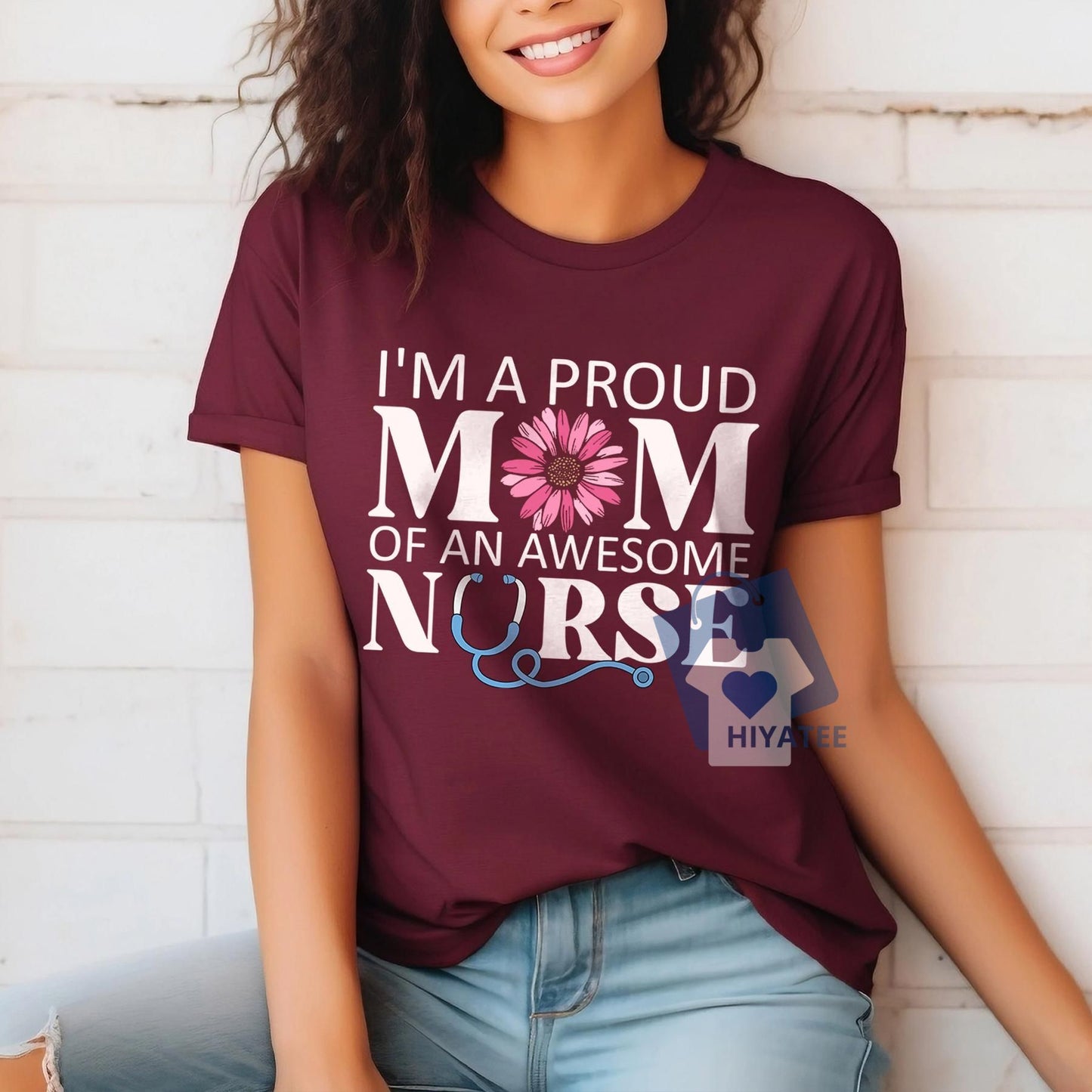 I'm a Proud Mom of an Awesome Nurse T-Shirt – Floral Nurse Mom Shirt – Mother's Day Gift for Nurse Mom