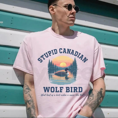 Stupid Canadian Wolf Bird T-Shirt