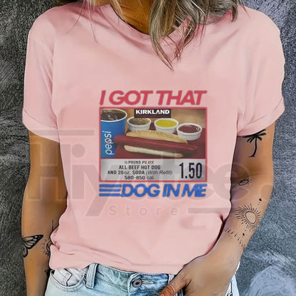 "I Got That Dog In Me" Hot Dog 1.50 T-Shirt – Funny 4th Of July Patriotic Tee