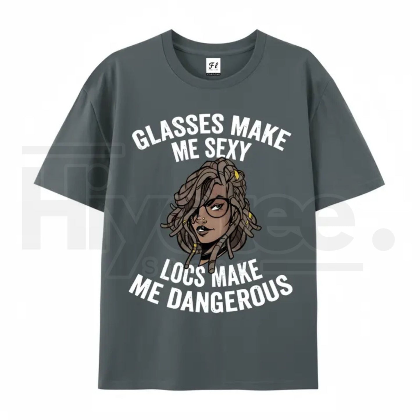 "Glasses Make Me Sexy, Locs Make Me Dangerous" – Bold Statement Graphic Top