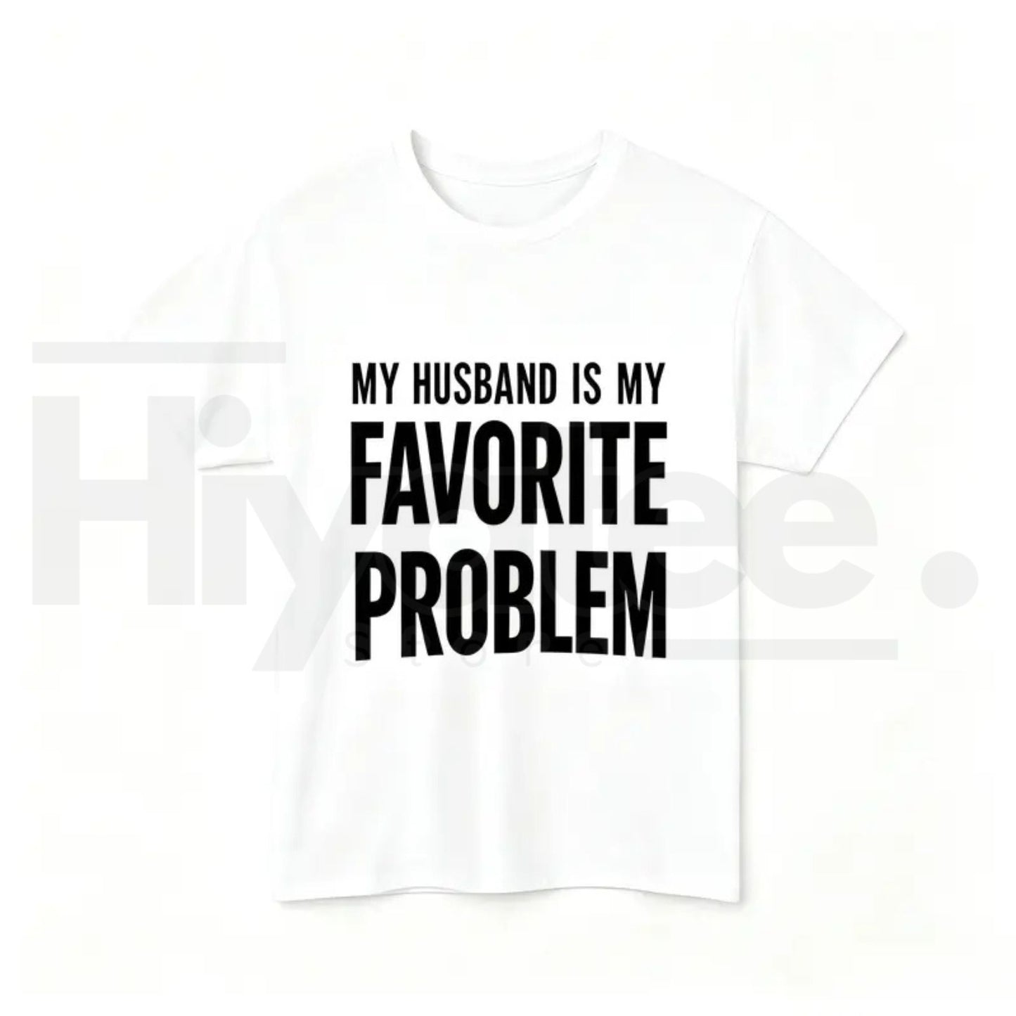 My Wife Is My Favorite Problem T-Shirt – Men's Funny Graphic Tee