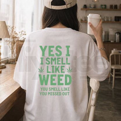 Yes I Smell Like Weed Short Sleeve T-Shirt – Funny Cannabis Streetwear Graphic Tee