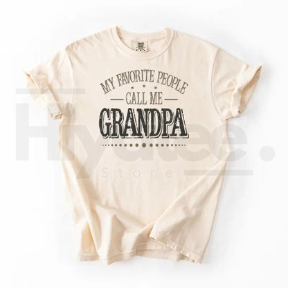 Custom Comfort Colors My Favorite People Call Me Papa Shirt – Personalized Dad Grandfather T-Shirt, Father's Day Gift