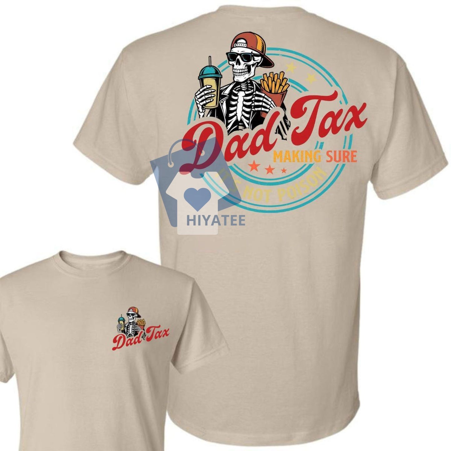 Funny “Dad Tax” 2-Sided T-Shirt – Trendy Father’s Day Gift from Daughter