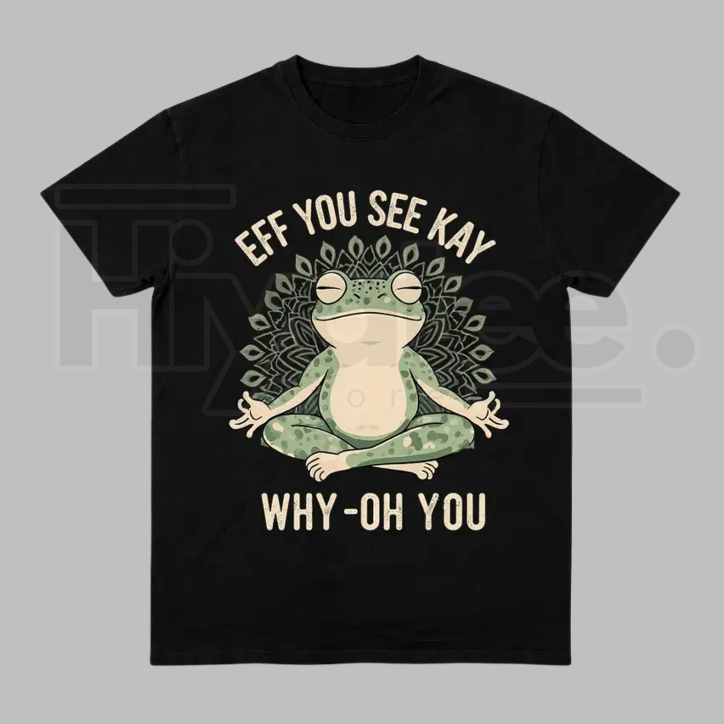 "EFF YOU SEE KAY" Frog Meditation – Funny Retro Sarcastic Graphic Top