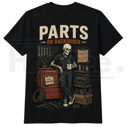 Waiting On Parts Funny Skeleton Auto Mechanic T-Shirt – Technician Graphic Tee