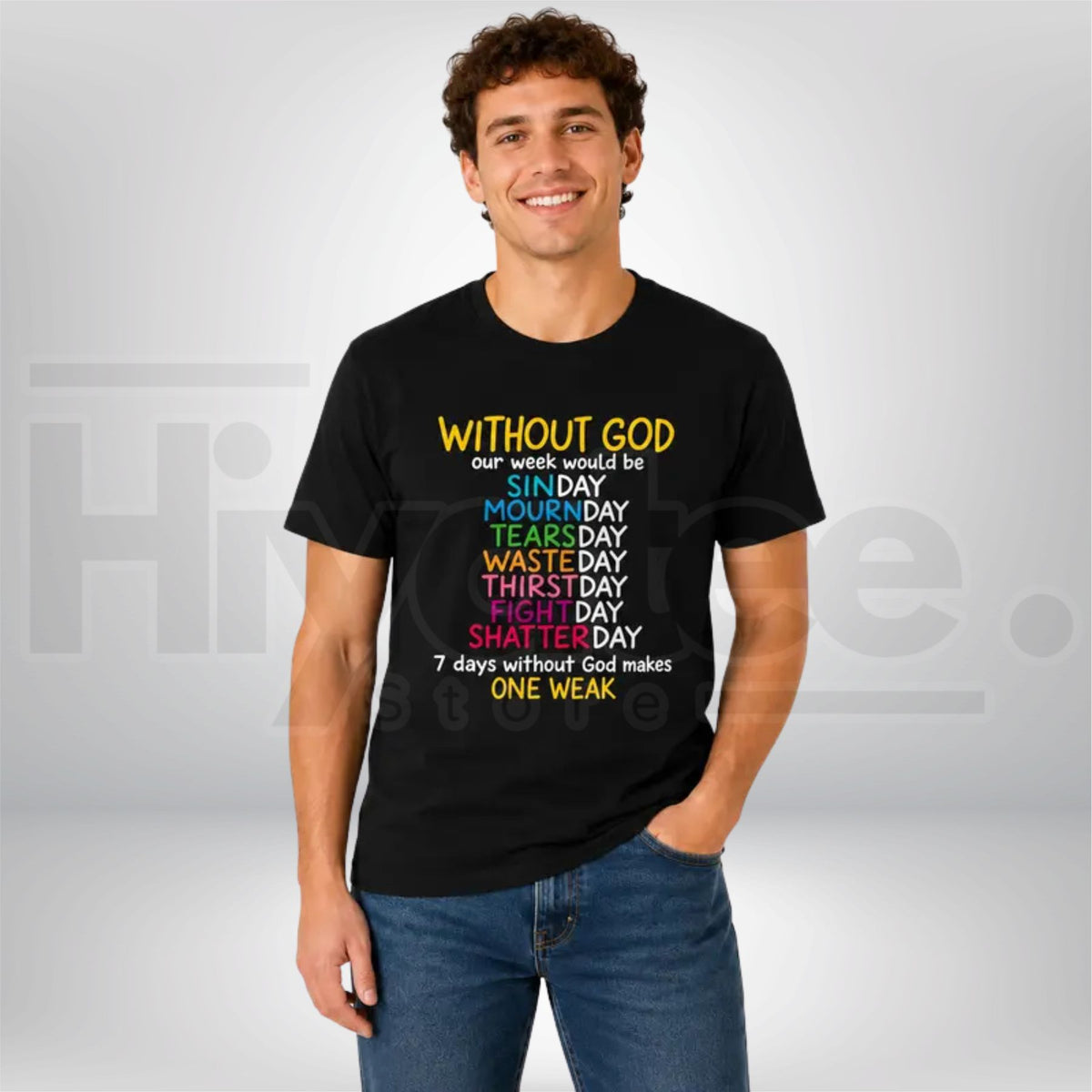 Without God T-Shirt – Inspirational Christian Faith Graphic Tee, Religious Wordplay Shirt