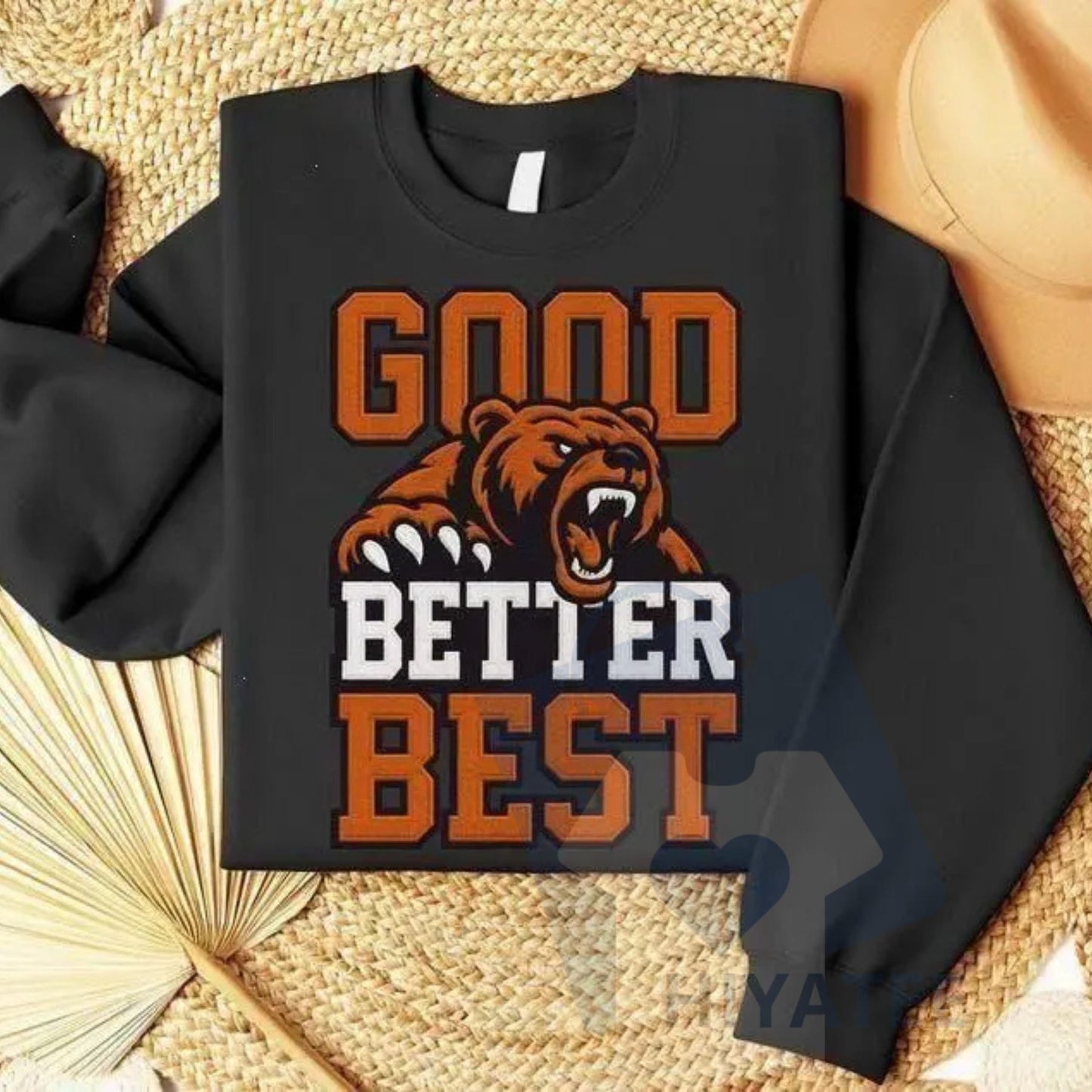 Good Better Best Print Sweatshirt: Bear Football Fans Vintage Pullover, Retro Mascot Game Day Crewneck, Unisex Sportswear Gift