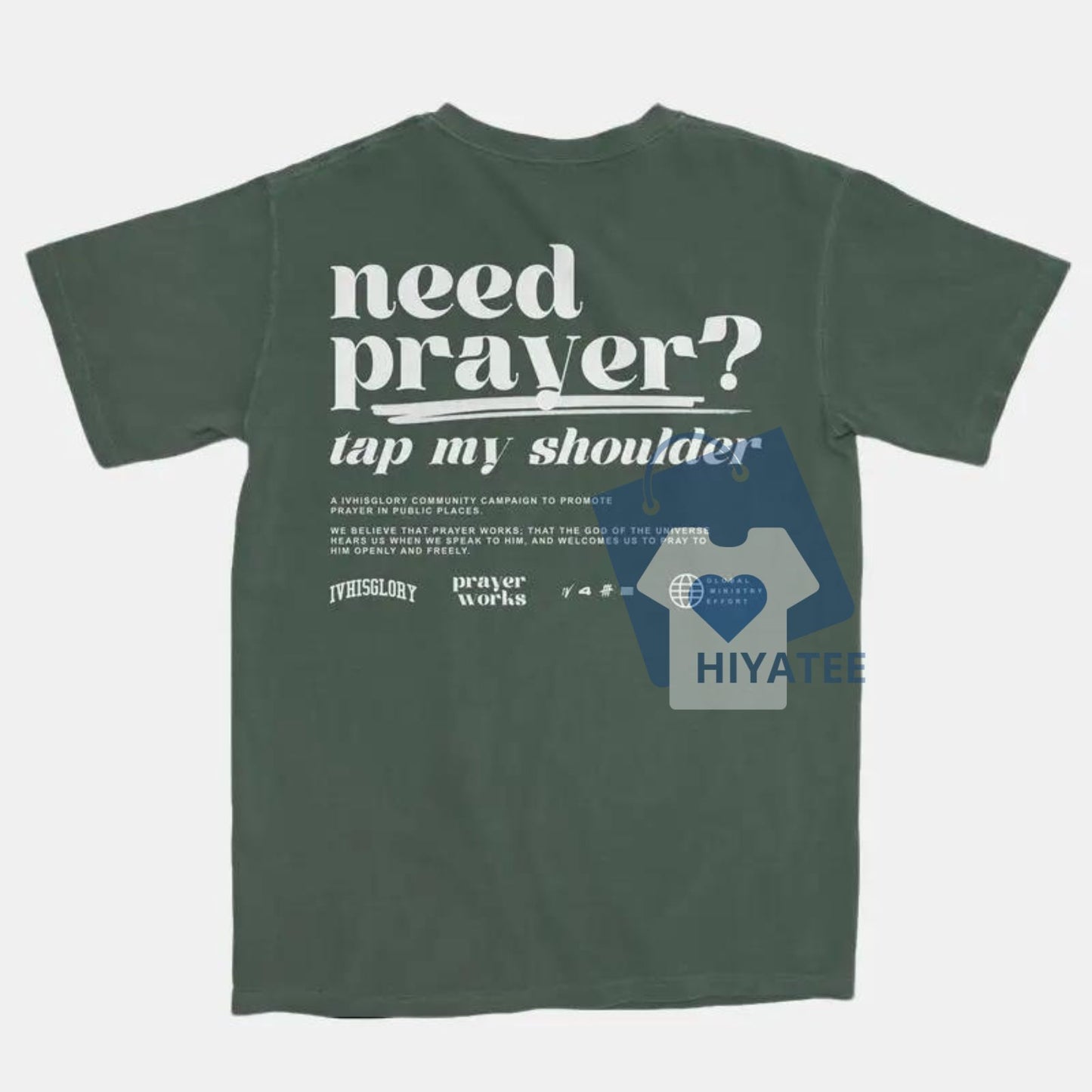 Prayer Works Tee 2.0 – Need Prayer? Christian Back Graphic Shirt