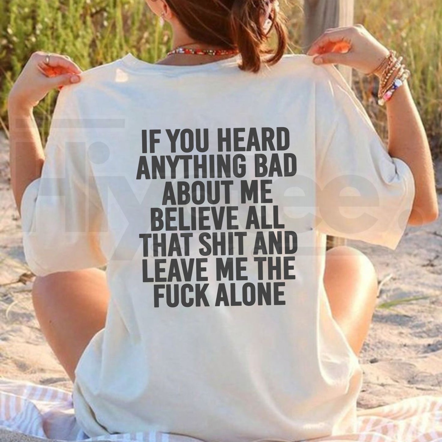 If You Heard Anything Bad About Me T-Shirt – Funny Sarcastic Slogan Tee