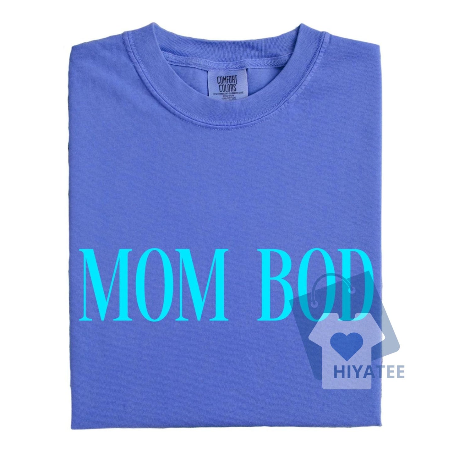 Mom Bod Comfort Colors T-Shirt – Soft & Empowering Mom Life Tee