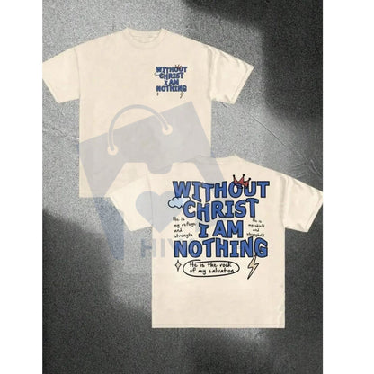 "Without Christ I Am Nothing" Letter Print T-Shirt – Men's Street Fashion Casual Tee