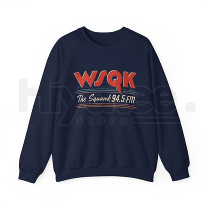 WSQK The Squawk 94.5 Radio Sweatshirt: Retro FM Radio Merch & Gift